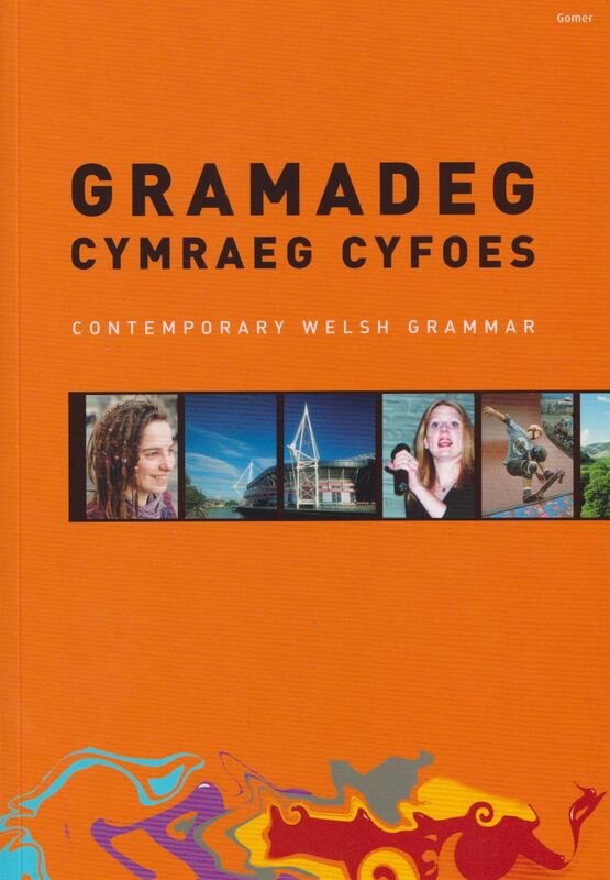 Llun o 'Gramadeg Cymraeg Cyfoes/Contemporary Welsh Grammar' 
                              gan 